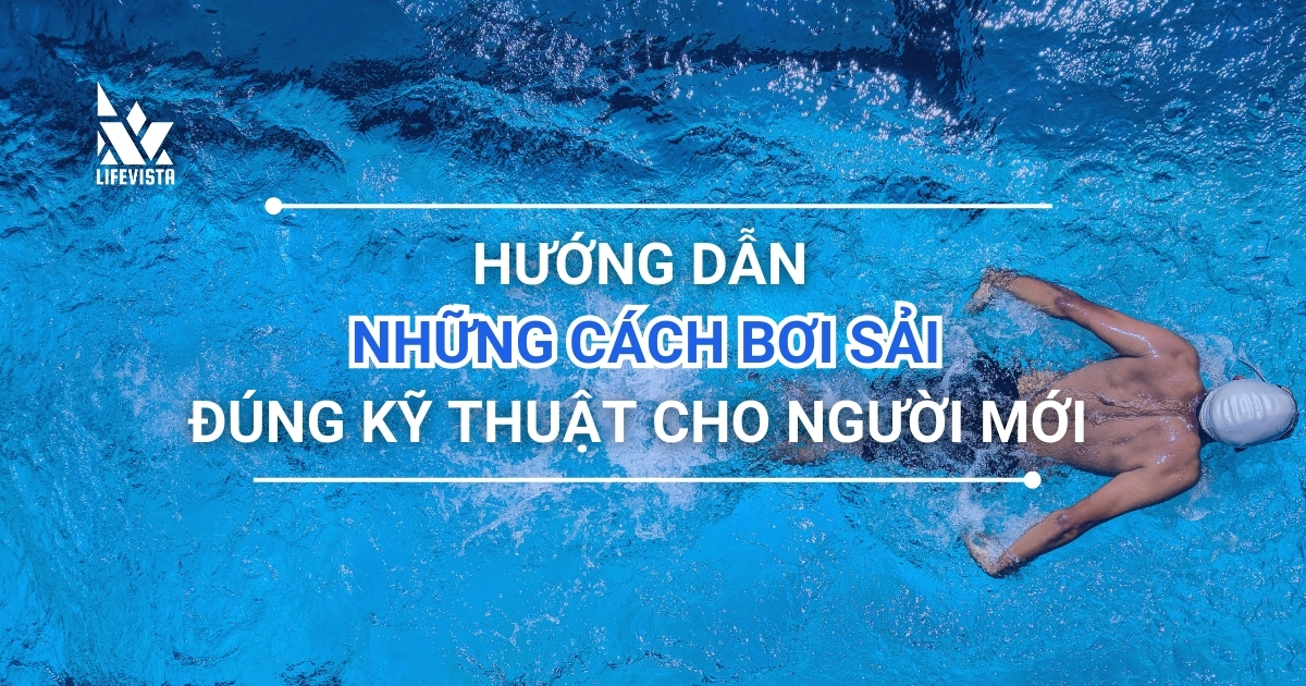 cách bơi sải đúng kỹ thuật