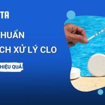 Clo hồ bơi là gì? Tiêu chuẩn và cách xử lý an toàn, hiệu quả nhất