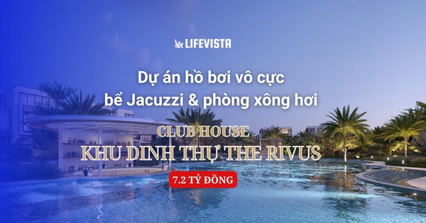 Dự án the rivus home club house công cộng với vốn đầu tư 7,2 tỷ đồng