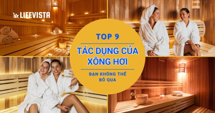 Top 9 tác dụng của xông hơi