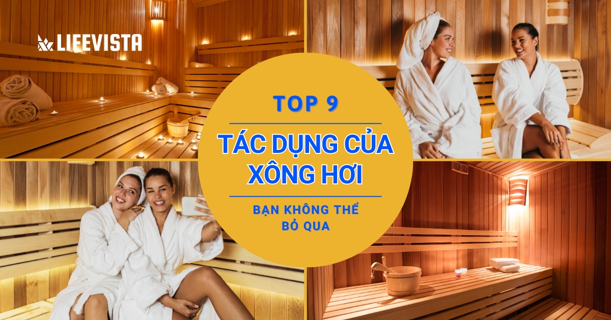 Top 9 tác dụng của xông hơi