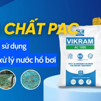 Quy trình sử dụng hóa chất PAC xử lý nước hồ bơi chi tiết nhất