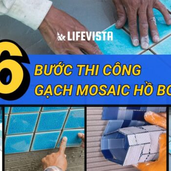 Hướng dẫn 6 bước thi công gạch Mosaic hồ bơi đơn giản