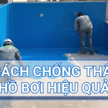 Cách chống thấm hồ bơi hiệu quả
