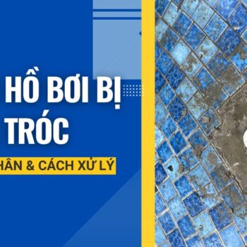gạch hồ bơi bị bong tróc