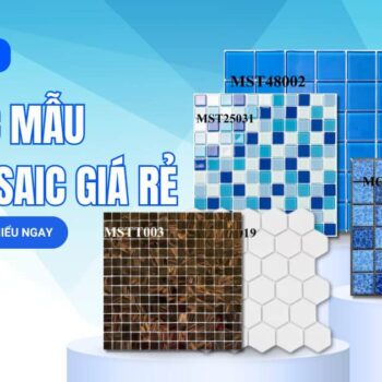 Mẫu gạch Mosaic giá rẻ - Gạch hồ bơi - Gạch trang trí bền đẹp