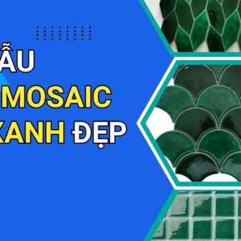 Mẫu gạch Mosaic màu xanh đẹp