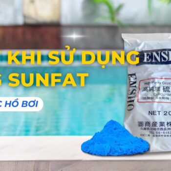 Tổng hợp 7 lưu ý khi sử dụng Đồng Sunfat xử lý nước hồ bơi