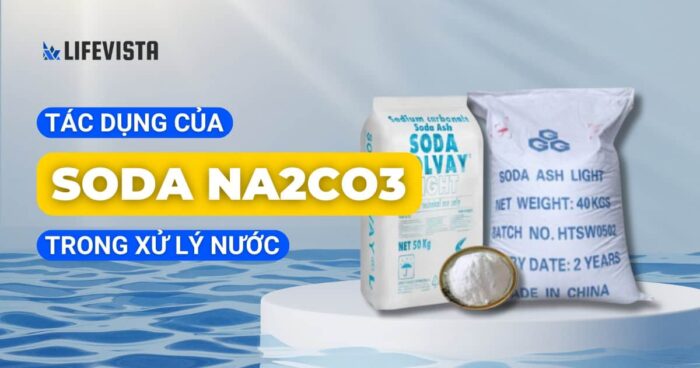 Tác dụng của Soda trong xử lý nước có thực sự hiệu quả không?