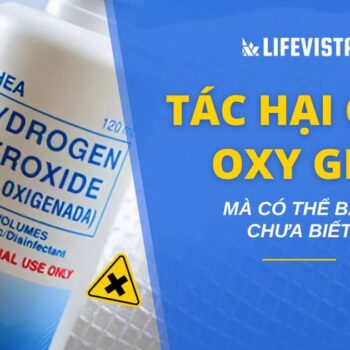 Các tác hại của oxy già mà có thể bạn chưa biết