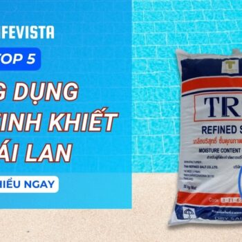 Tìm hiểu top 5 ứng dụng phổ biến của muối tinh khiết Thái Lan
