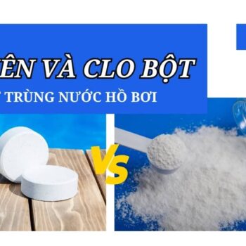 So sánh Clo viên và Clo bột trong khử trùng nước hồ bơi