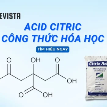 Acid citric công thức hóa học và các ứng dụng thực tiễn