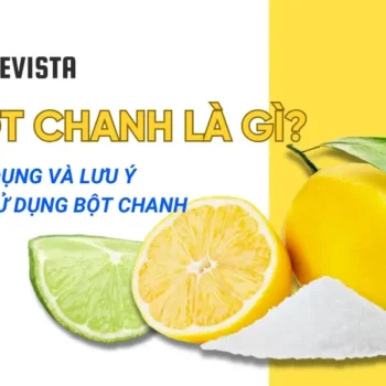 Bột chanh là gì? Tác dụng và lưu ý khi sử dụng bột chanh