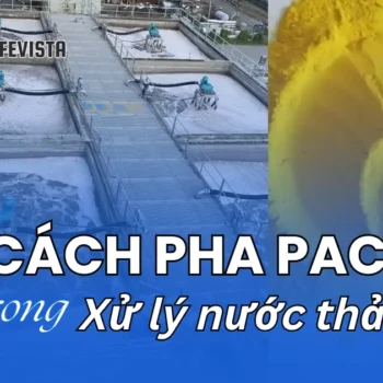 cách pha PAC trong xử lý nước thải