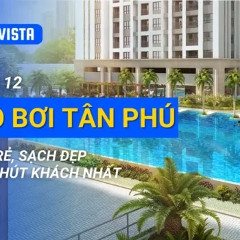 Top 12 hồ bơi Tân Phú giá rẻ, sạch đẹp thu hút khách nhất