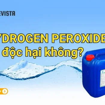 Hydrogen peroxide có độc hại không?