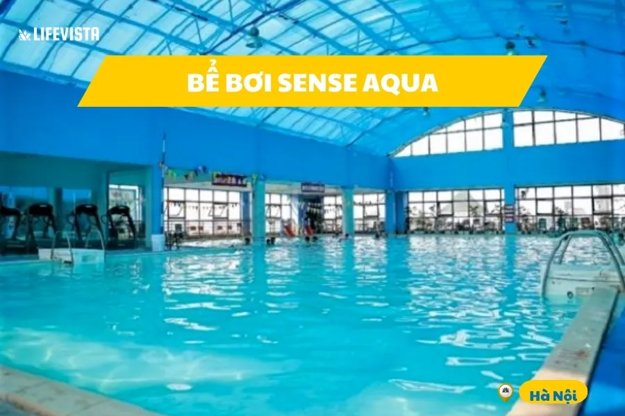 Hồ bơi Sense Aqua