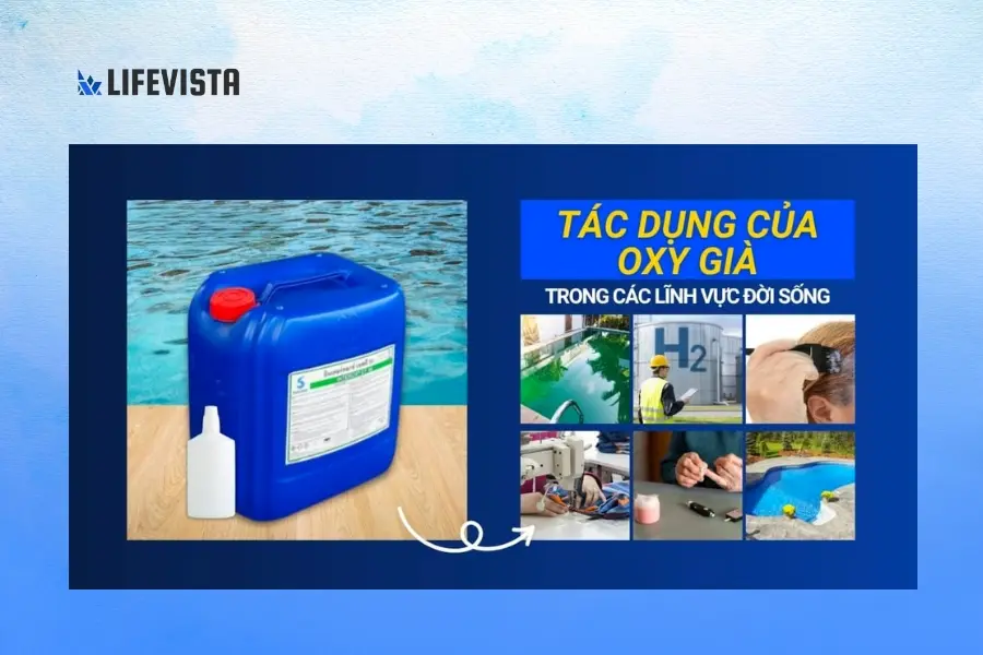 Oxy già là gì? Một số công dụng của oxy già