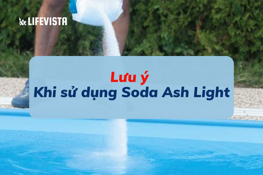 Một số lưu ý khi sử dụng tăng pH bằng Soda