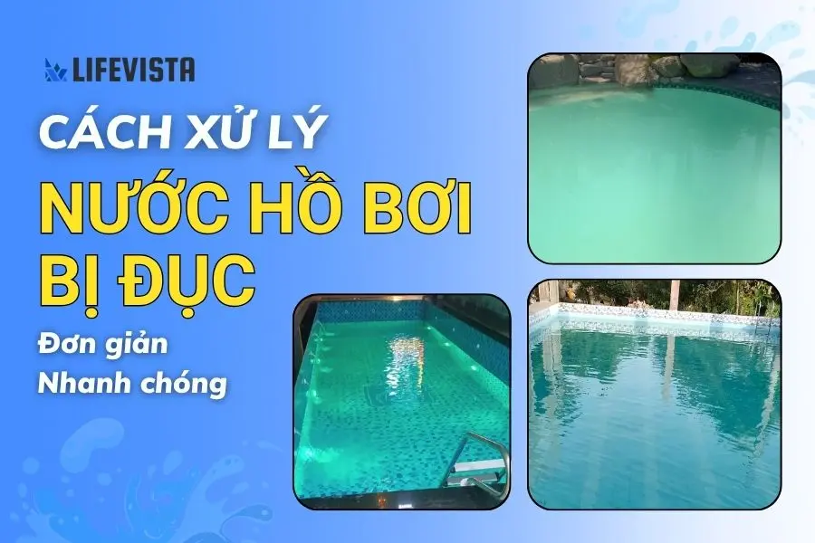 cách xử lý nước bể bơi bị đục